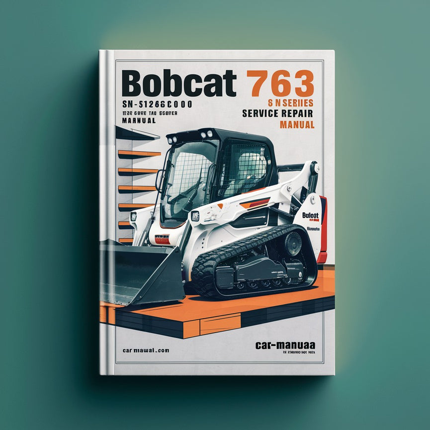 Manual de servicio y reparación de la serie G de BOBCAT 763 SN 512620001 y superiores