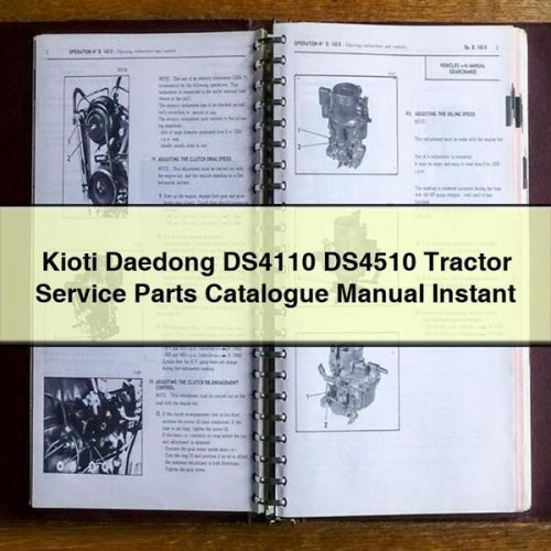 Kioti Daedong DS4110 DS4510 Tractor Service Parts Catalogue Manual Instant Download PDF