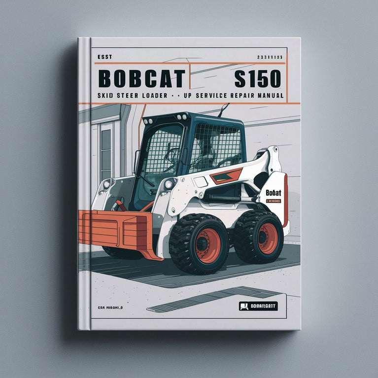 BOBCAT S150 SKID Steer Loader SN 526811001 & UP Service Repair Manual