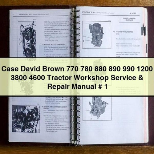 Manuel d'entretien et de réparation d'atelier pour tracteurs Case David Brown 770 780 880 890 990 1200 3800 4600 # 1