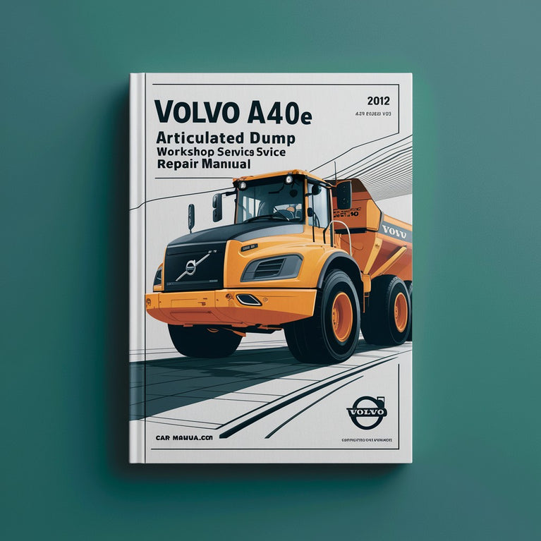 Manual de reparación y servicio del camión volquete articulado Volvo A40E