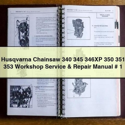 Husqvarna Chainsaw 340 345 346XP 350 351 353 Workshop Service & Repair Manual # 1 Download PDF