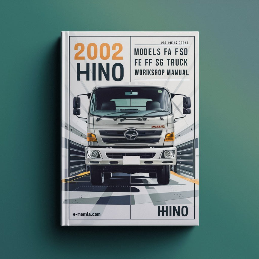 2002 Hino Models FA FB FD FE FF SG Truck Workshop Manual Download PDF