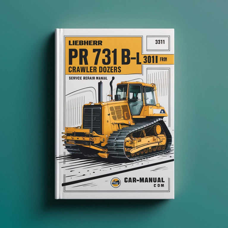 LIEBHERR PR 731 B-L Crawler DOZERS SN FROM 301 Service Repair Manual