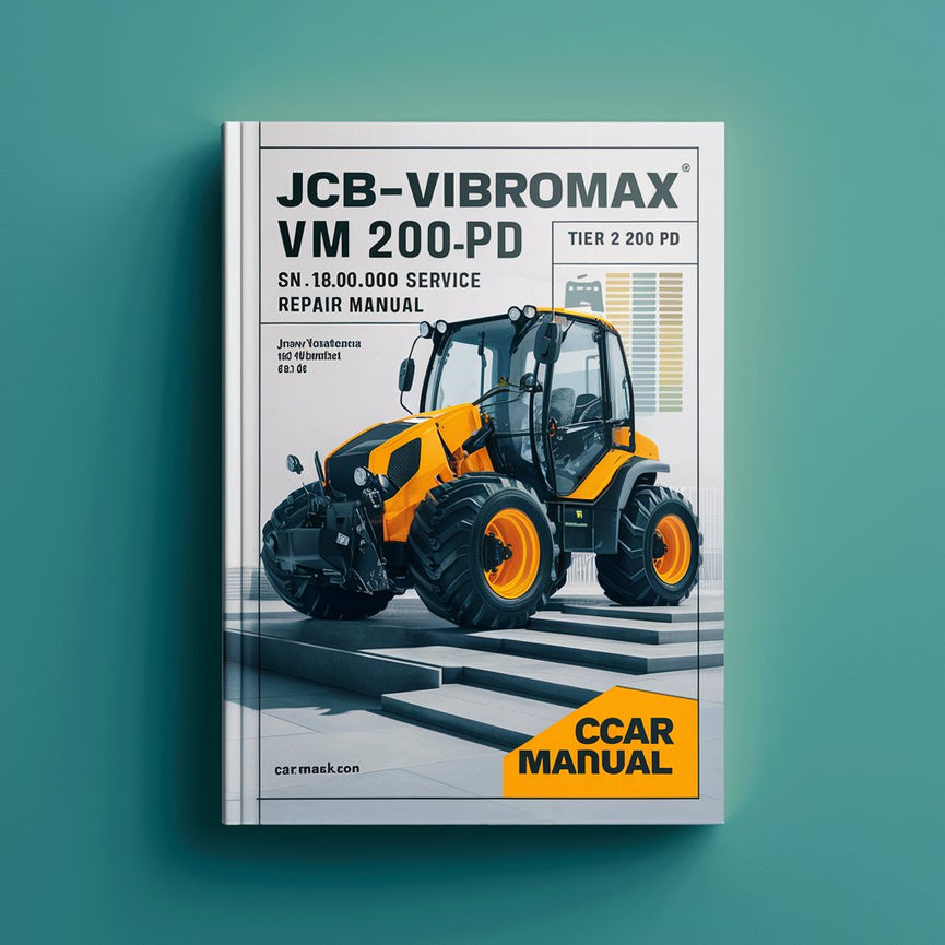 Manuel de réparation et d'entretien des rouleaux JCB-VIBROMAX VM 200PD Tier 2 SN 1800000 et versions ultérieures