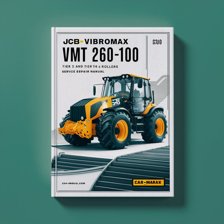 Manuel de réparation et d'entretien des rouleaux JCB-VIBROMAX VMT 260-100 Tier 2 et Tier 4 SN 1700515 à 1701469