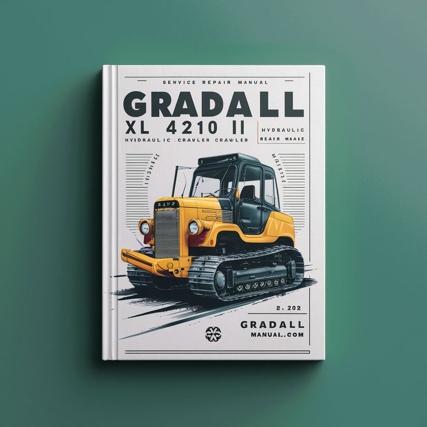 Manual de servicio y reparación de excavadoras hidráulicas Gradall XL 4210 II XL4210II