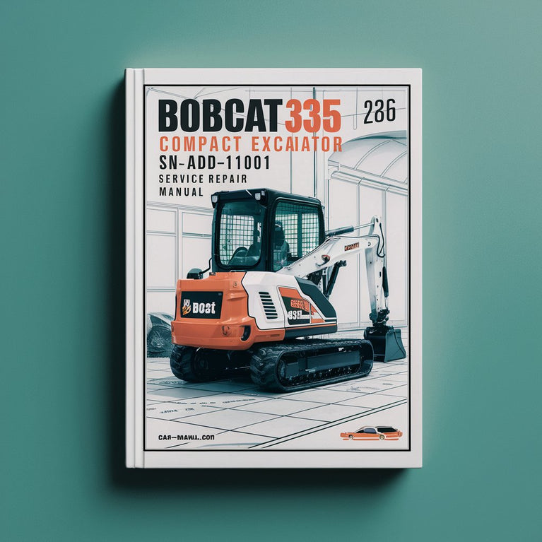 Manual de servicio y reparación de excavadoras compactas BOBCAT 335 SN AAD111001 y superiores