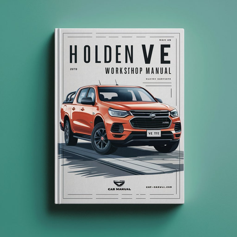 Holden VE Ute Workshop Manual PDF Download