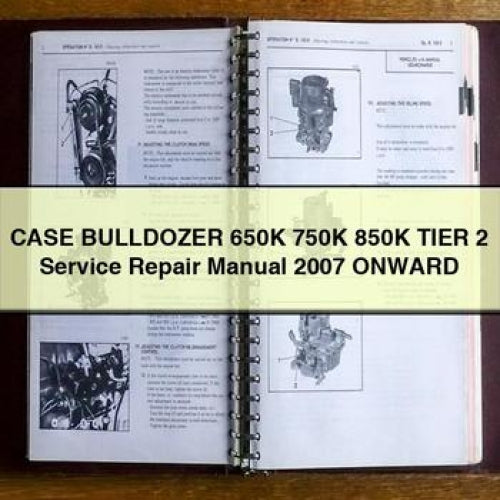 CASE BULLDOZER 650K 750K 850K TIER 2 Service Repair Manual 2007 Onward PDF Download