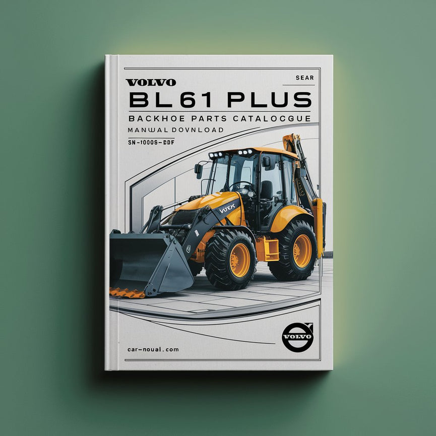 Volvo BL61 PLUS Backhoe Loader Service Parts Catalogue Manual Instant Download SN: 10001-10286 PDF