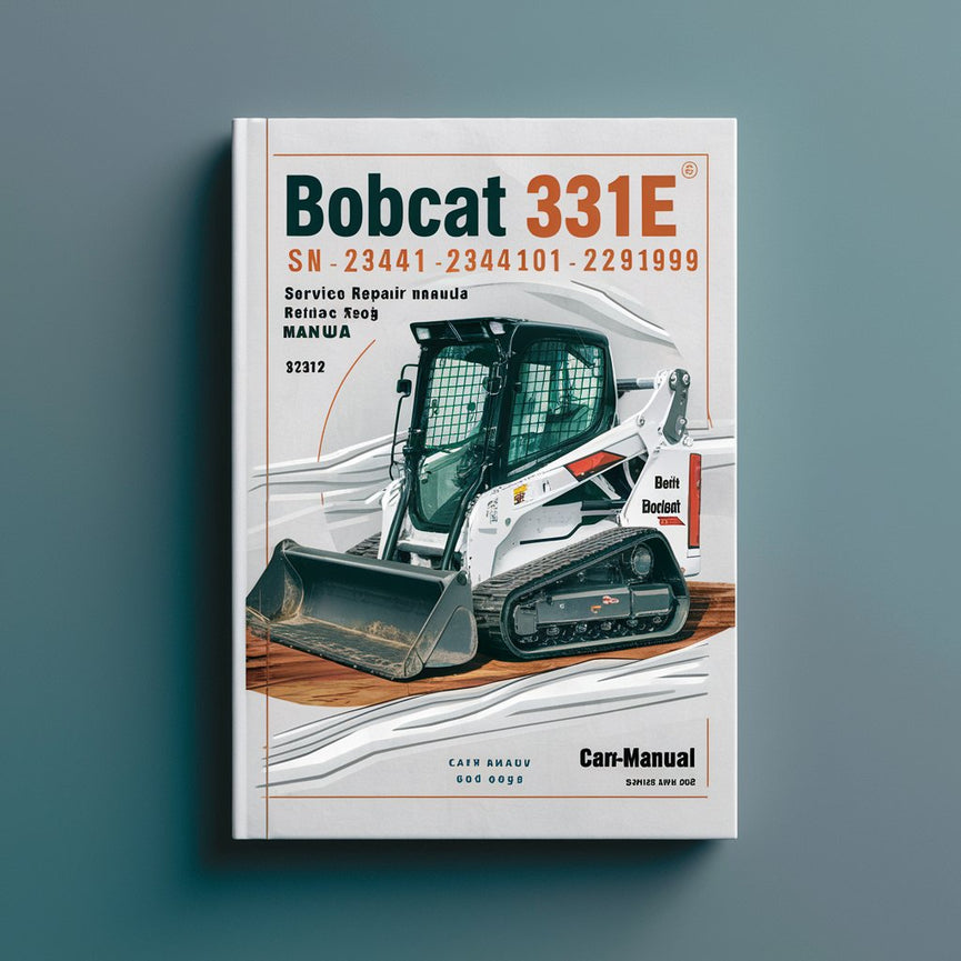 BOBCAT 331E Excavator SN 234411001-234411999 (G Series) Service Repair Manual