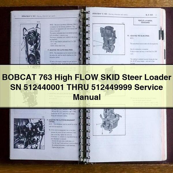 Manual de reparación y servicio de la minicargadora de alto caudal BOBCAT 763 SN 512440001 HASTA 512449999