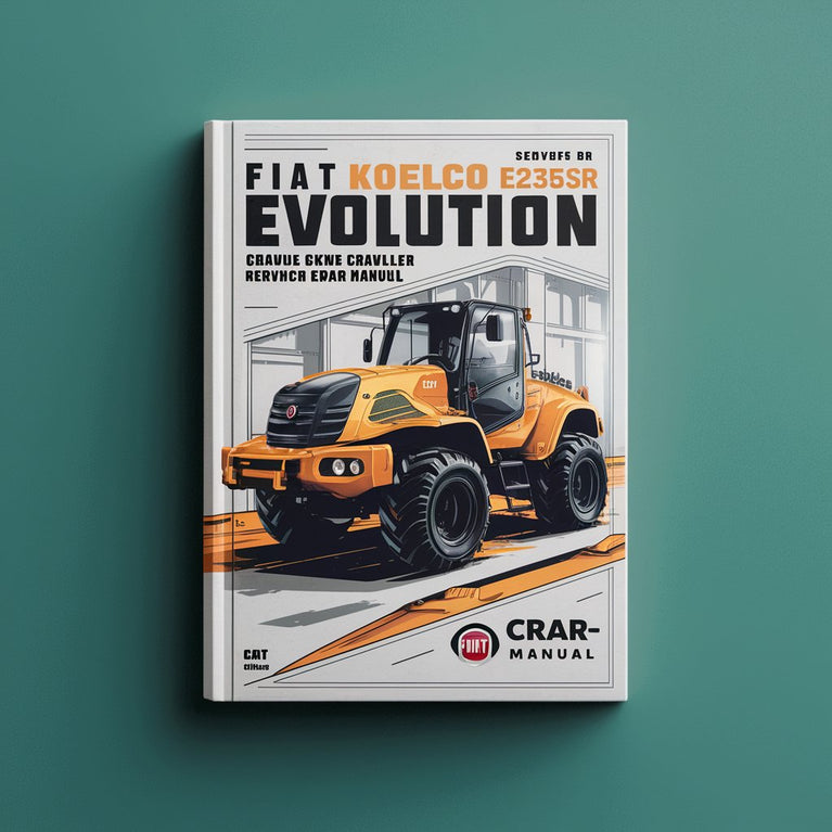 Fiat Kobelco E235SR EVOLUTION Crawler Excavator Service Repair Manual