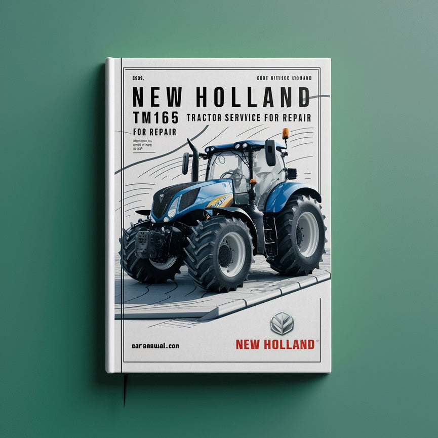 New Holland TM165 Tractor Workshop Service Manual for Repair