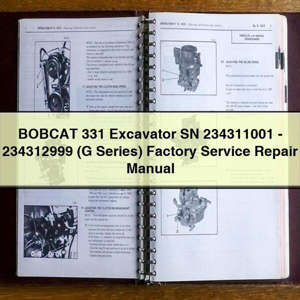 Manual de reparación y servicio de fábrica de la excavadora BOBCAT 331 SN 234311001 - 234312999 (serie G)