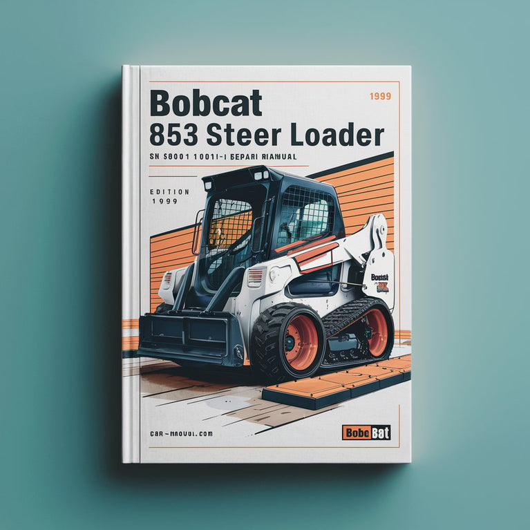 BOBCAT 853 SKID Steer Loader SN 508411001-508417999 (EDITION 1999) Factory Service Repair Manual