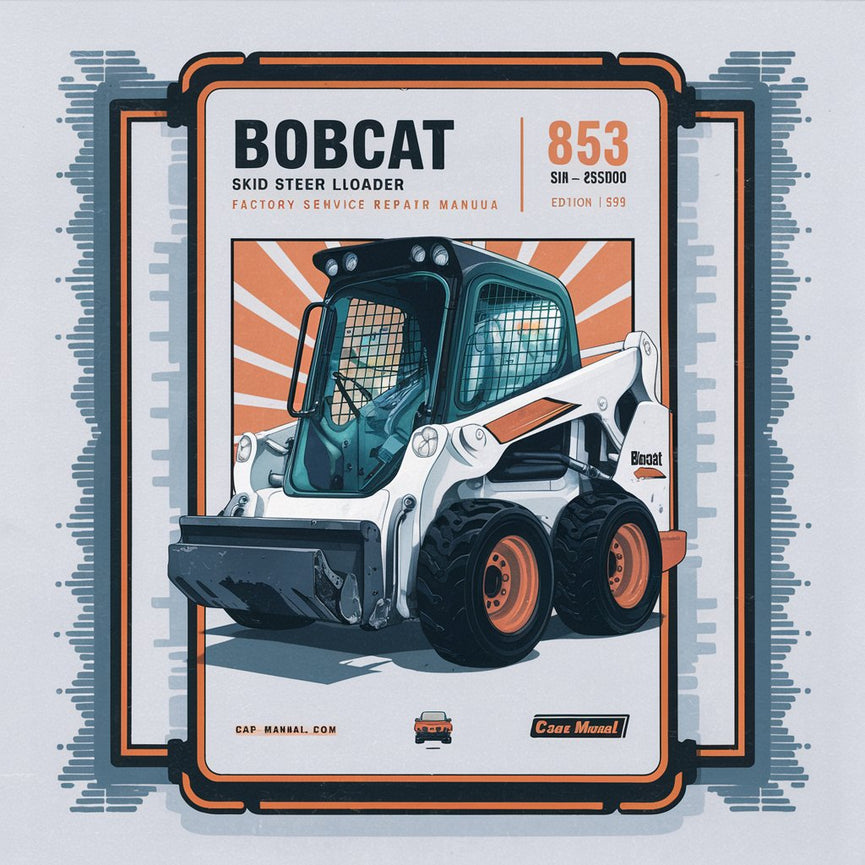 Manual de reparación y servicio de fábrica de la minicargadora BOBCAT 853 con número de serie 510125001 y superiores (EDICIÓN 1999)