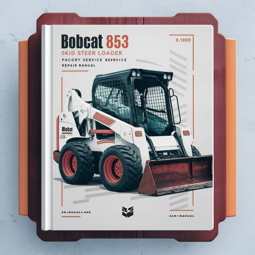 BOBCAT 853 SKID Steer Loader SN 510250001 & Above (EDITION 1999) Factory Service Repair Manual