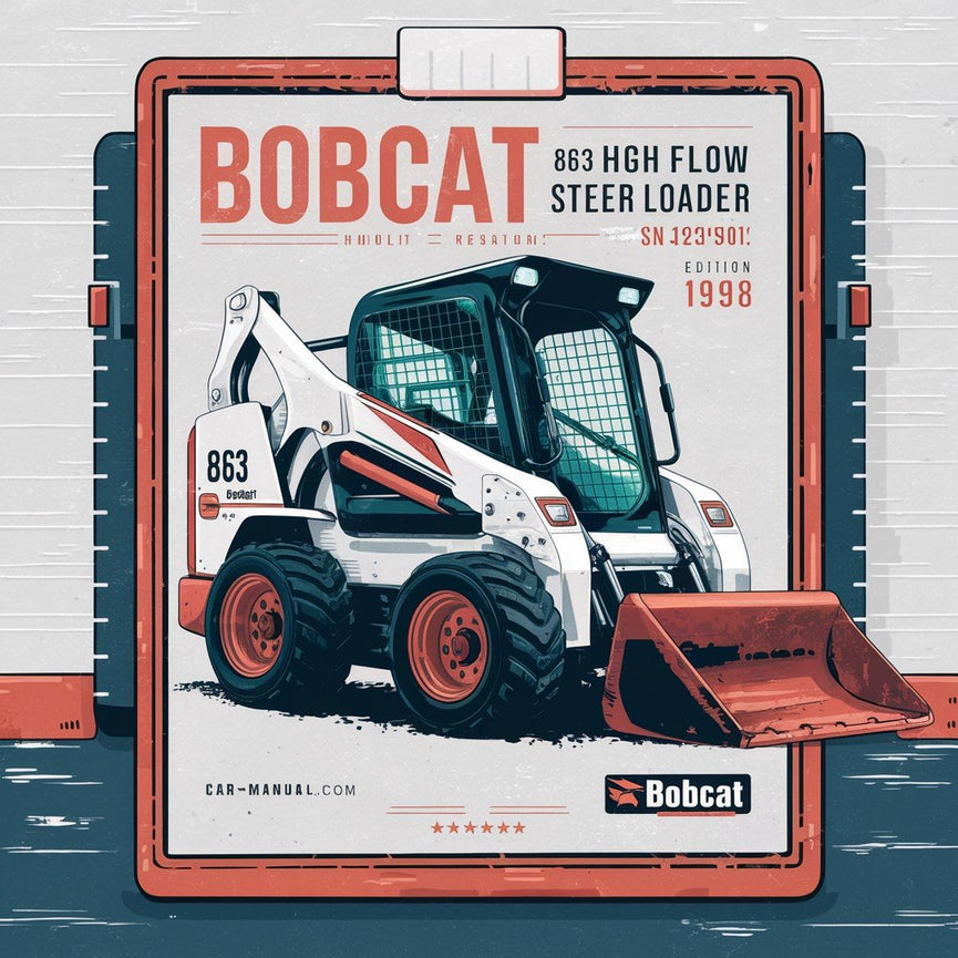 BOBCAT 863 High FLOW SKID Steer Loader SN 514425001 & Above (EDITION 1998) Factory Service Repair Manual