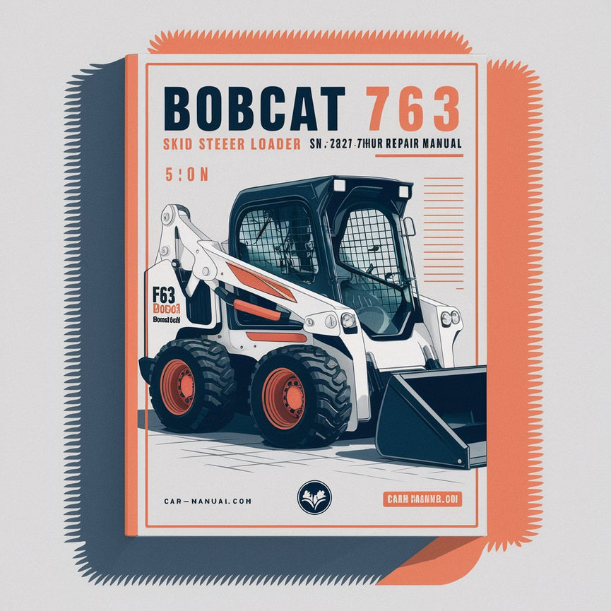 BOBCAT 763 SKID Steer Loader SN 512212001 THRU 512249999 Service Repair Manual