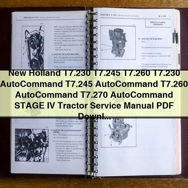 New Holland T7.230 T7.245 T7.260 T7.230 AutoCommand T7.245 AutoCommand T7.260 AutoCommand T7.270 AutoCommand STAGE IV Tractor Service Repair Manual