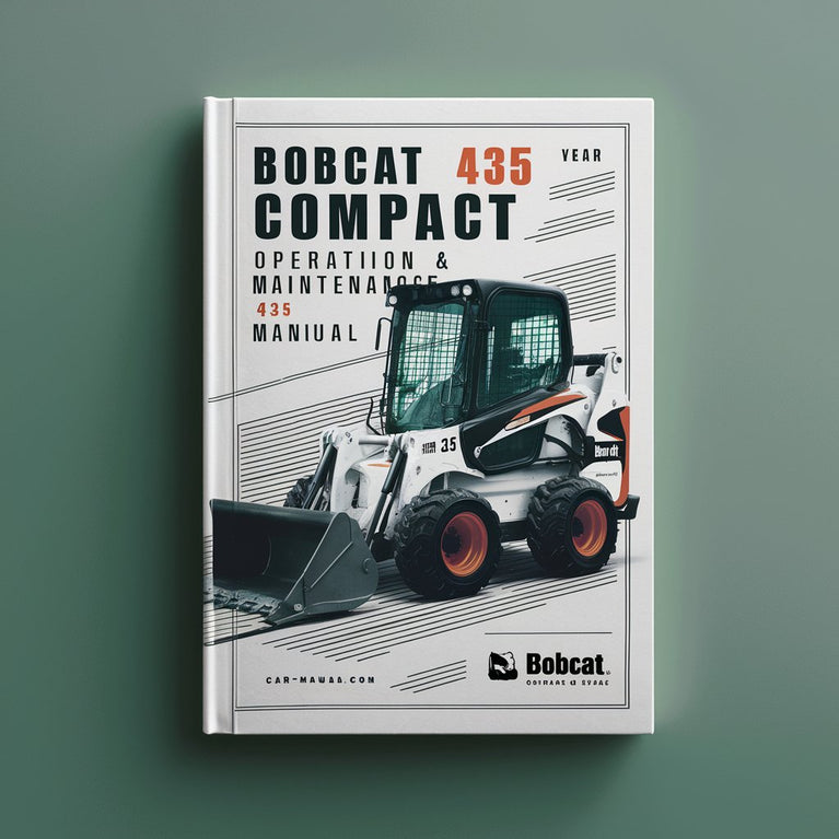 Bobcat 435 Compact Excavator Operation & Maintenance Manual