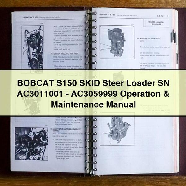 Manual de operación y mantenimiento de la minicargadora BOBCAT S150 SN AC3011001 - AC3059999