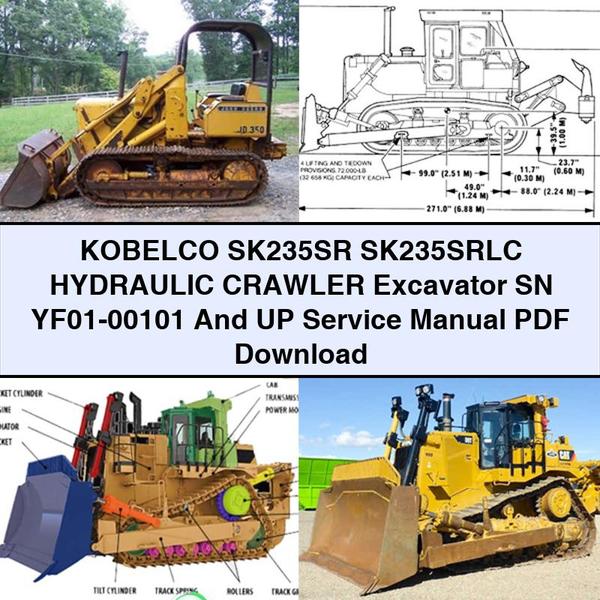 KOBELCO SK235SR SK235SRLC HYDRAULIC Crawler Excavator SN YF01-00101 And UP Service Repair Manual