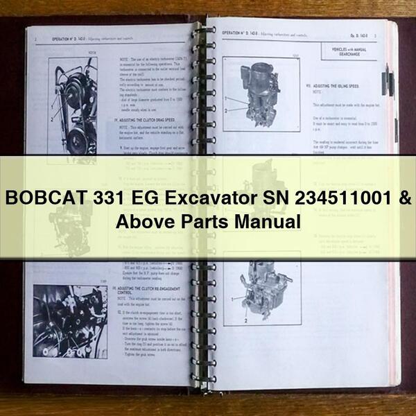 BOBCAT 331 EG Excavator SN 234511001 & Above Parts Manual