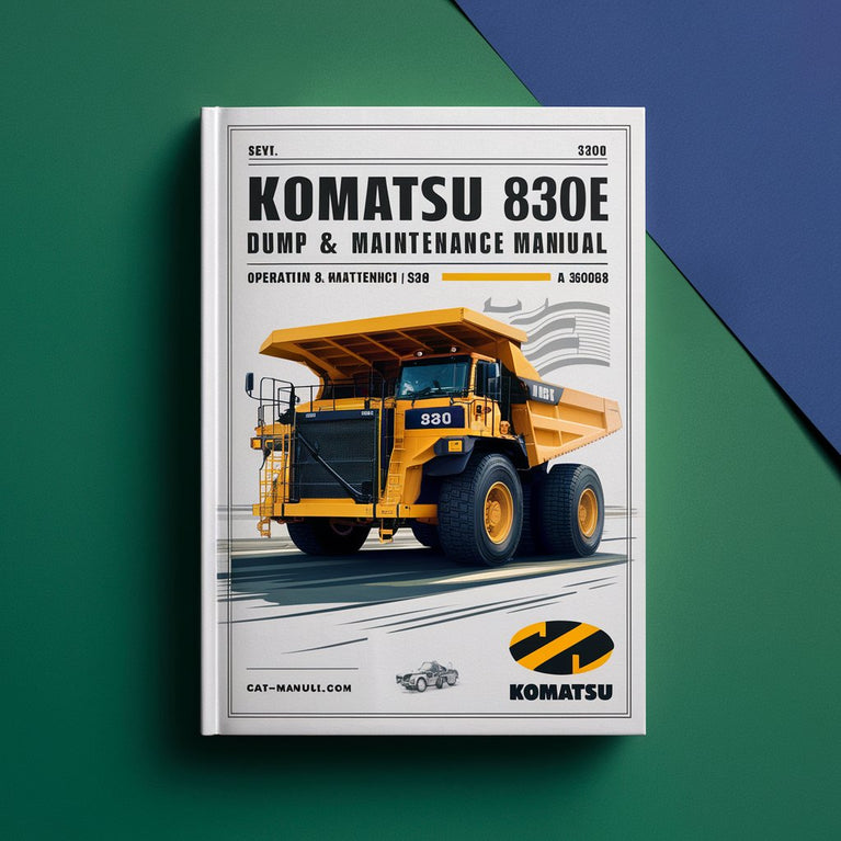 Manual de operación y mantenimiento del camión volquete Komatsu 830E (número de serie: A30662 A30677 a A30688)