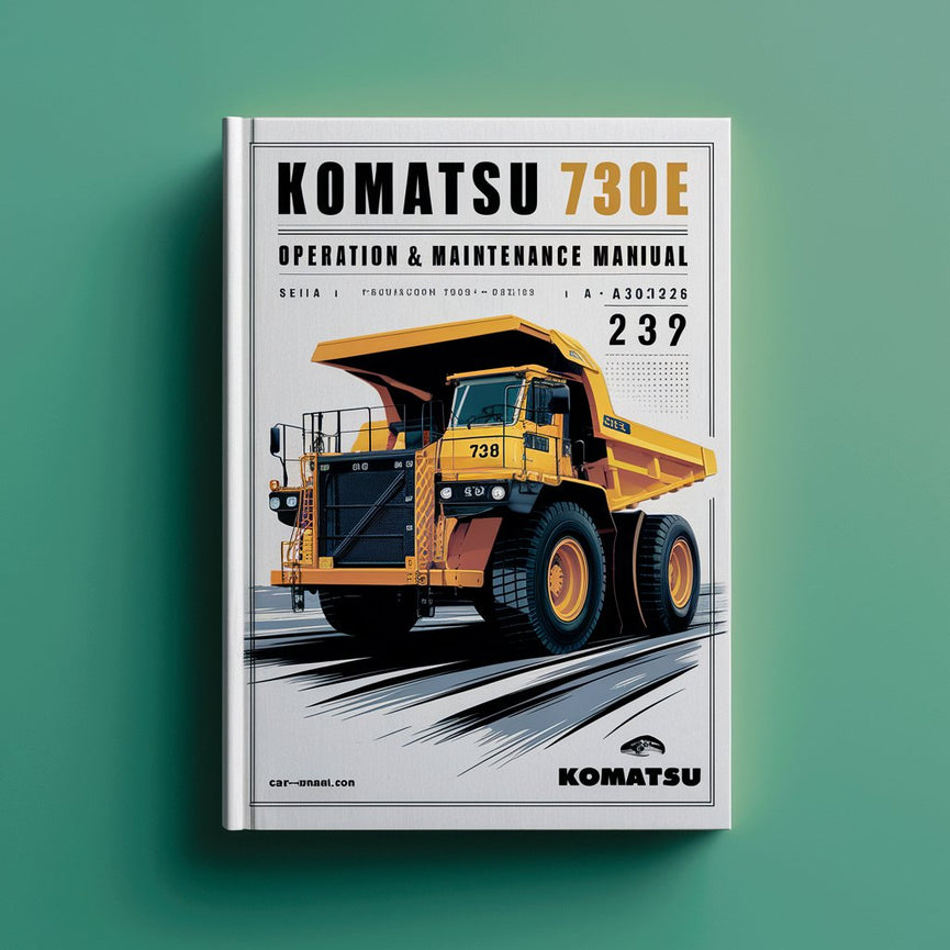 Manual de operación y mantenimiento del camión volquete Komatsu 730E (Número de serie: A30310 A30312 - A30426)