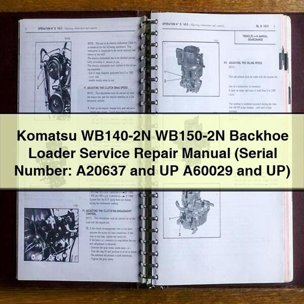 Manual de servicio y reparación de retroexcavadoras Komatsu WB140-2N ​​WB150-2N (número de serie: A20637 y posteriores A60029 y posteriores)