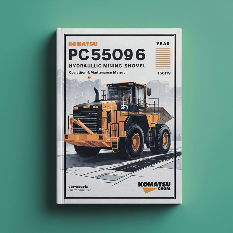 Manual de operación y mantenimiento de la pala minera hidráulica Komatsu PC5500-6 (Número de serie: 15019)