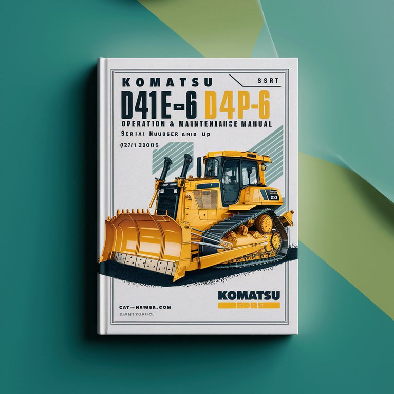 Komatsu D41E-6 D41P-6 Bulldozer Operation & Maintenance Manual (Serial Number: B20001 and up)