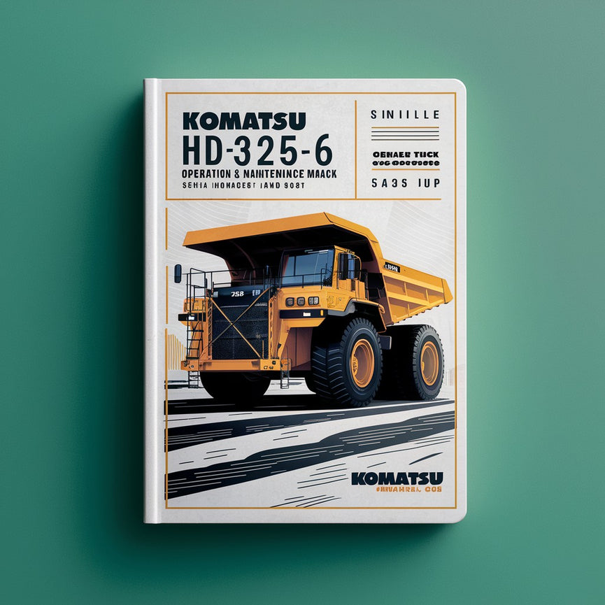 Manual de operación y mantenimiento del camión volquete Komatsu HD325-6 (número de serie: 5485 y posteriores)