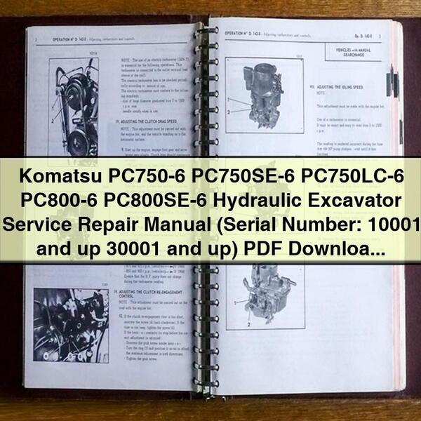 Manual de servicio y reparación de excavadoras hidráulicas Komatsu PC750-6 PC750SE-6 PC750LC-6 PC800-6 PC800SE-6 (número de serie: 10001 y superiores 30001 y superiores)