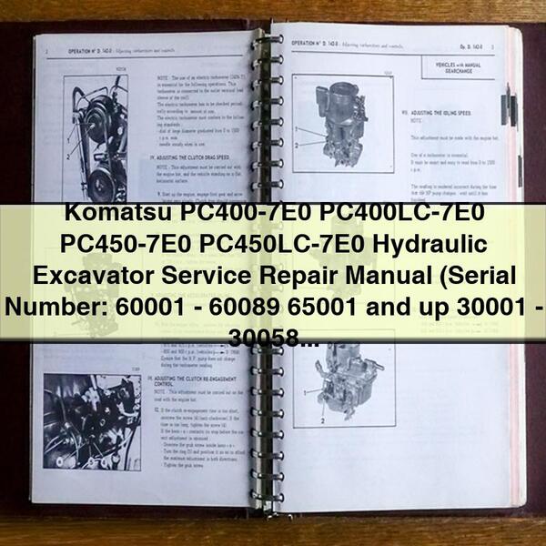 Manual de servicio y reparación de excavadoras hidráulicas Komatsu PC400-7E0 PC400LC-7E0 PC450-7E0 PC450LC-7E0 (número de serie: 60001 - 60089 65001 y superiores 30001 - 30058)