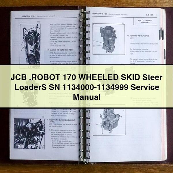 JCB .ROBOT 170 WHEELED SKID Steer LoaderS SN 1134000-1134999 Service Repair Manual PDF Download