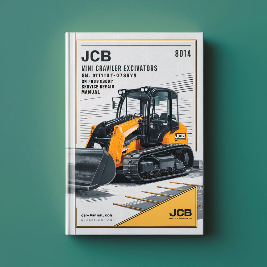 JCB 8014 Mini Crawler ExcavatorS SN 0791000-0795999 Service Repair Manual