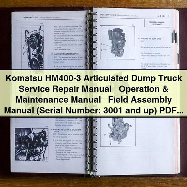 Manual de servicio y reparación del camión volquete articulado Komatsu HM400-3 + Manual de operación y mantenimiento + Manual de ensamblaje en campo (número de serie: 3001 y posteriores)