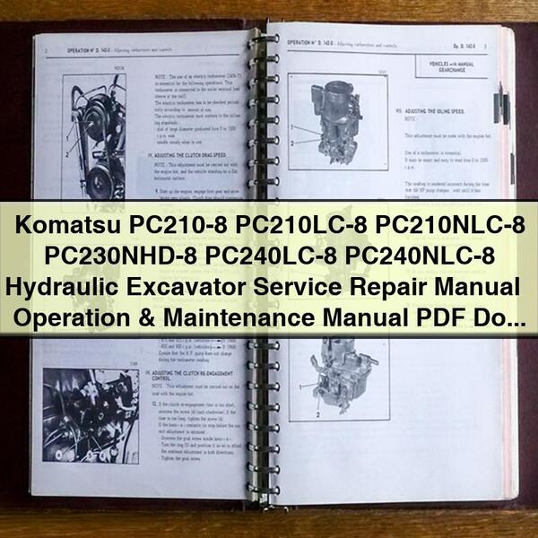 Manual de servicio y reparación de excavadoras hidráulicas Komatsu PC210-8 PC210LC-8 PC210NLC-8 PC230NHD-8 PC240LC-8 PC240NLC-8 + Manual de operación y mantenimiento