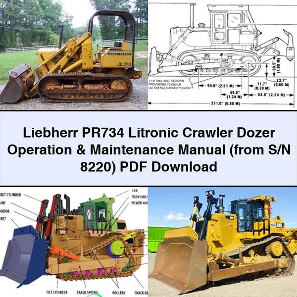 Liebherr PR734 Litronic Crawler Dozer Operation & Maintenance Manual (from S/N 8220)