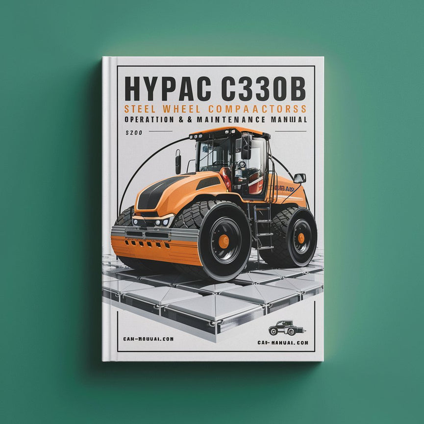 Hypac C330B Steel Wheel Compactors Service Repair Manual + Operation & Maintenance Manual