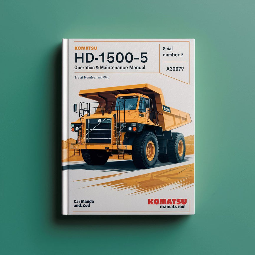 Manual de operación y mantenimiento del camión volquete Komatsu HD1500-5 (número de serie: A30079 y posteriores)