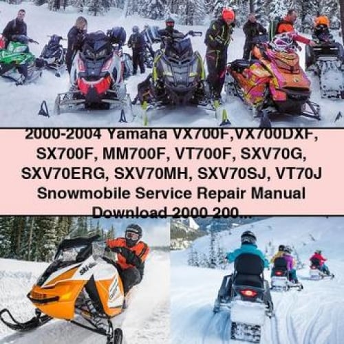 2000-2004 Yamaha VX700F VX700DXF SX700F MM700F VT700F SXV70G SXV70ERG SXV70MH SXV70SJ VT70J Snowmobile Service Repair Manual Download 2000 2001 2002 2003 2004 PDF