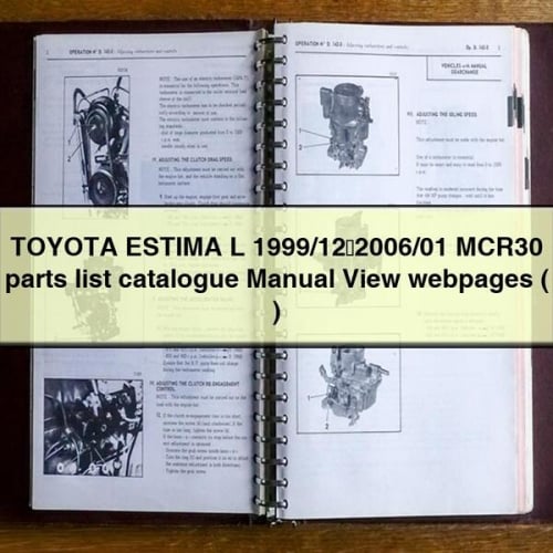 Catálogo de piezas de repuesto MCR30 TOYOTA ESTIMA L 1999/12～2006/01 Manual Ver páginas web ( )