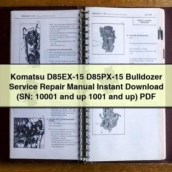 Manual de servicio y reparación de excavadoras Komatsu D85EX-15 D85PX-15 (número de serie: 10001 y posteriores 1001 y posteriores)