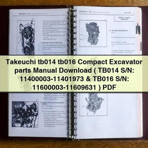 Manual de piezas de la excavadora compacta Takeuchi tb014 tb016 (TB014 S/N: 11400003-11401973 y TB016 S/N: 11600003-11609631)