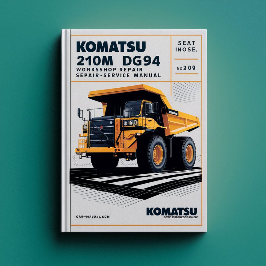 Manuel d'entretien et de réparation du camion à benne basculante Komatsu 210M DG694